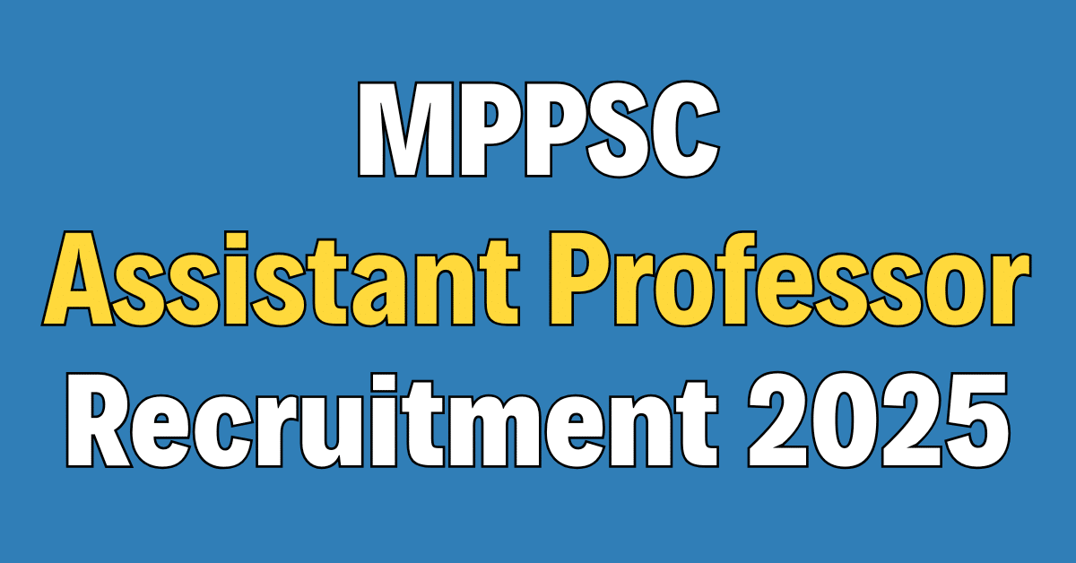 MPPSC Assistant Professor Recruitment 2025