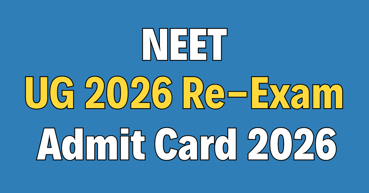 NTA NEET UG 2026 Re-Exam Admit Card