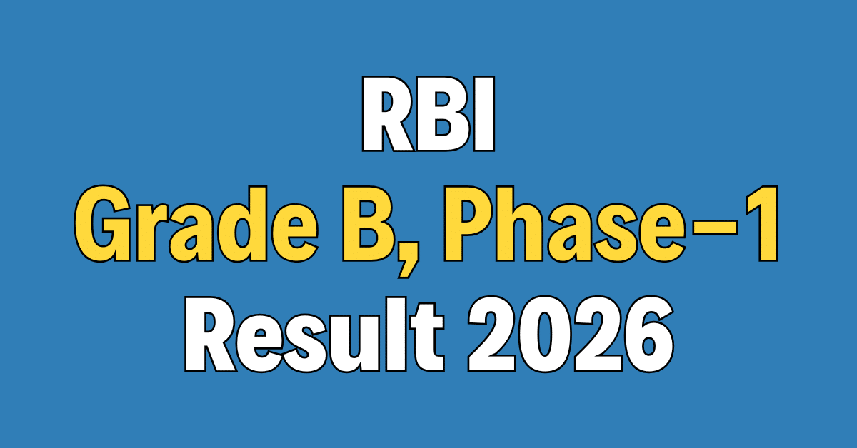 RBI Grade B Officer Phase-1 Result 2026