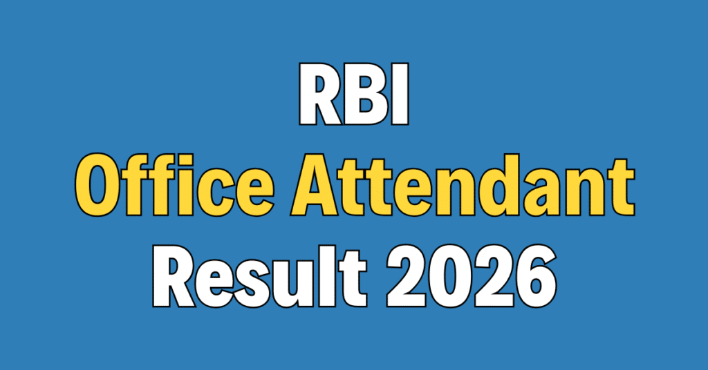 RBI Office Attendant Result 2026