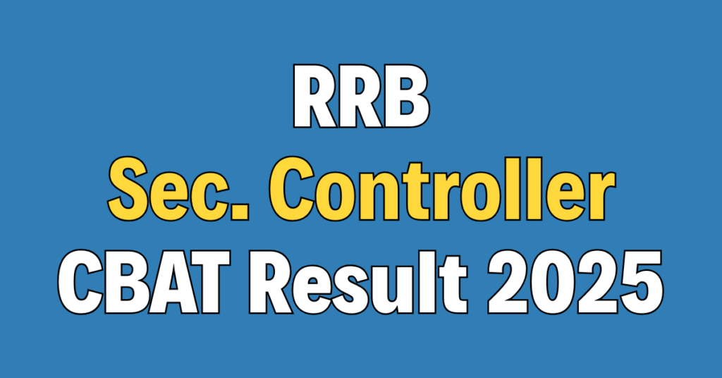 RRB Section Controller CBAT Result 2025