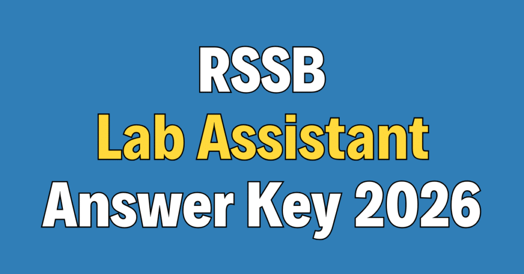 RSSB Lab Assistant Answer Key 2026