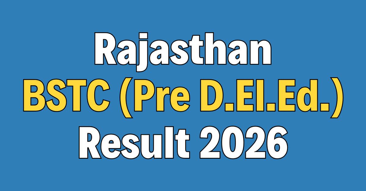 Rajasthan BSTC (Pre D.El.Ed.) Result 2026