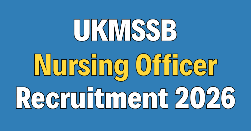 UKMSSB Nursing Officer Online Form 2026