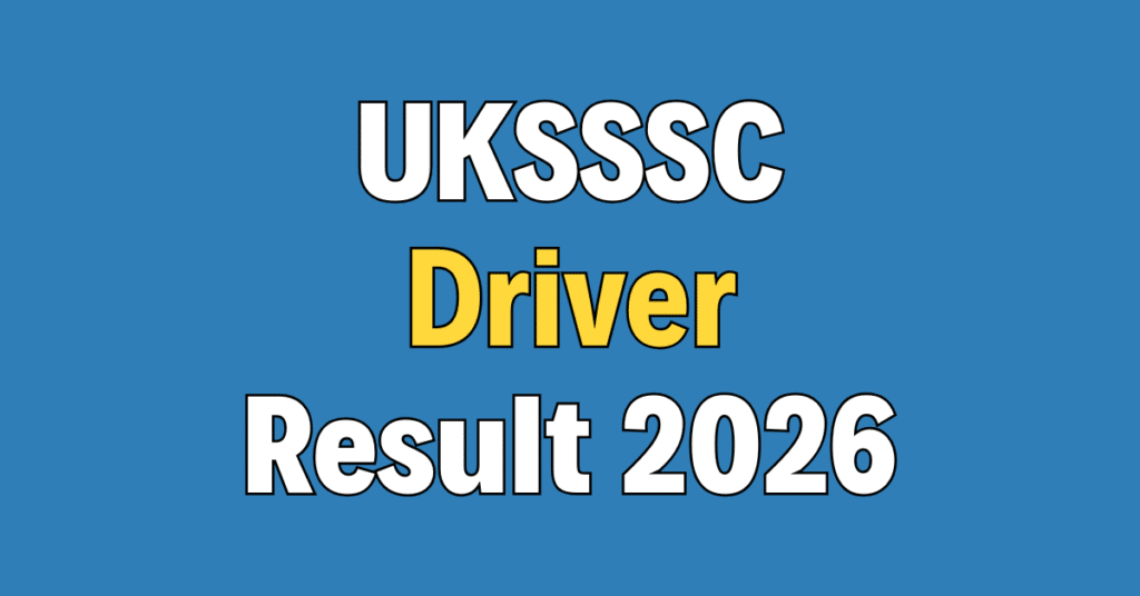 UKSSSC Driver Result 2026