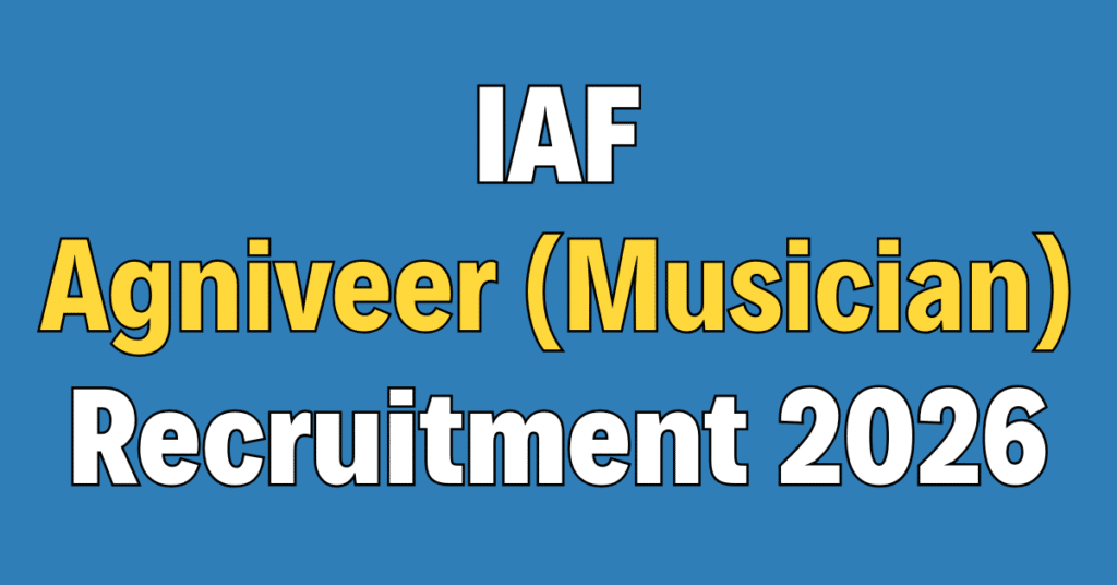Air Force Agniveer (Musician) Recruitment 2026