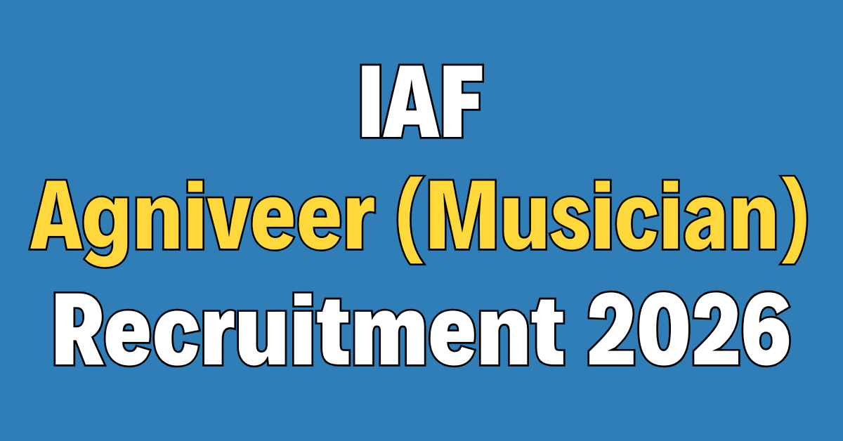 Air Force Agniveer (Musician) Recruitment 2026