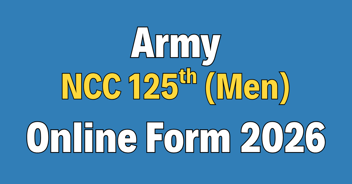 Army NCC 125th Special Entry (Men) April 2027