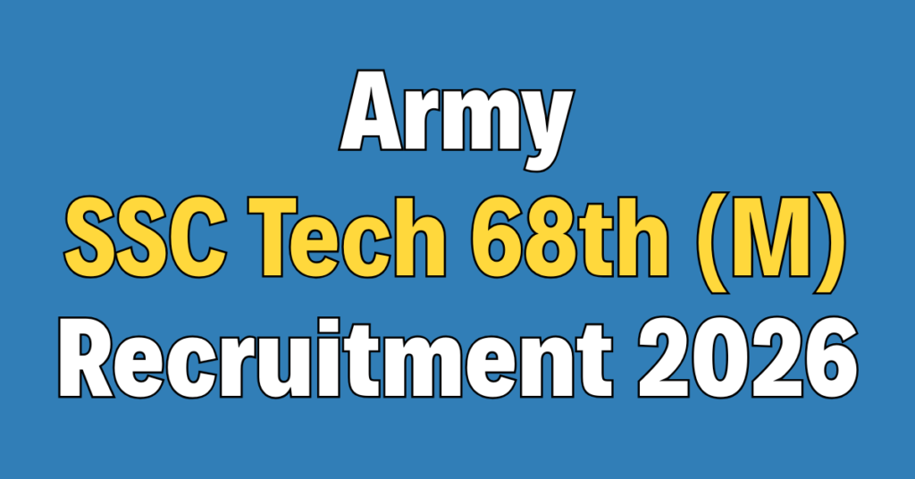 Army SSC Technical 68th (Men) Recruitment 2026