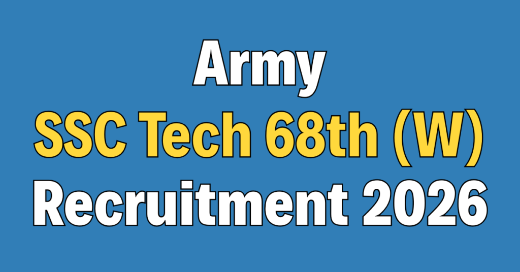 Army SSC Technical 68th (Women) Recruitment 2026