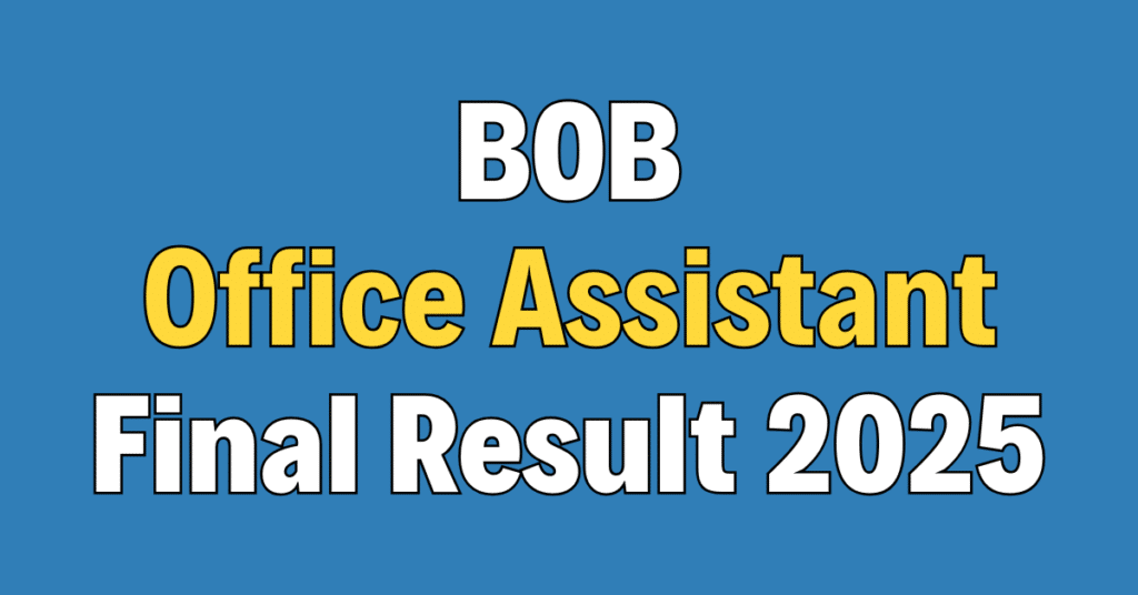 BOB Office Assistant Final Result 2025