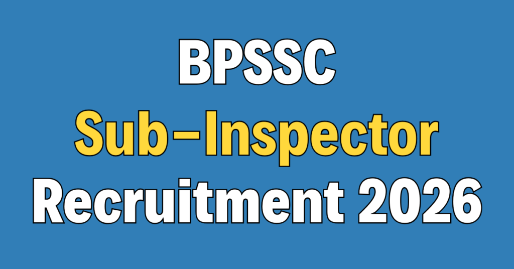 BPSSC Sub-Inspector Online Form 2026