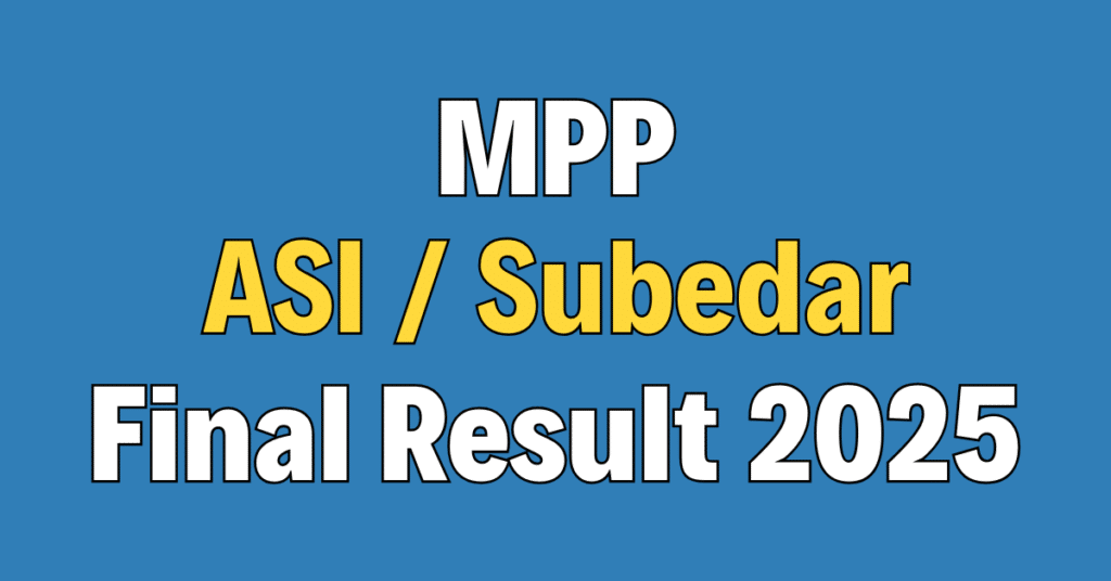 MP Police ASI / Subedar Final Result 2025