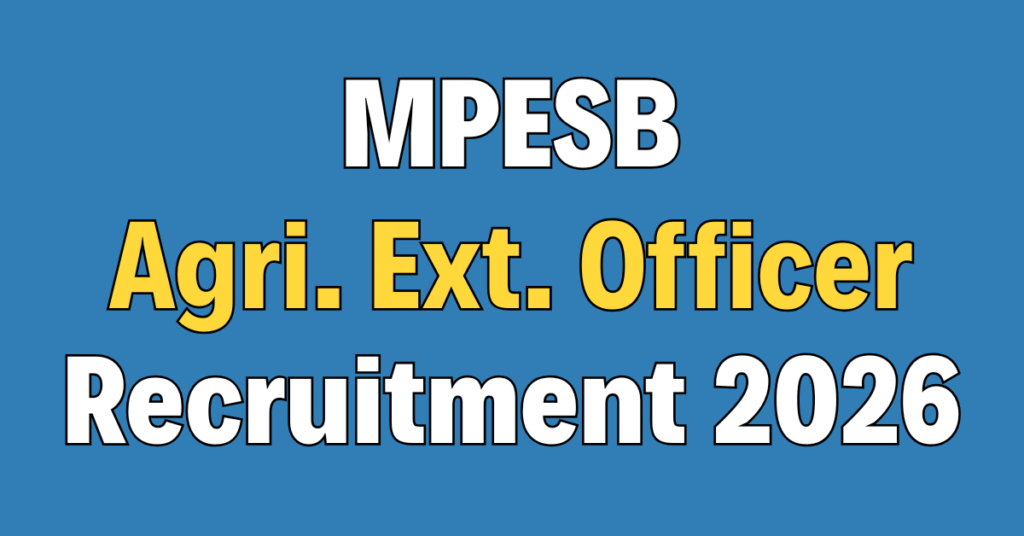 MPESB Agriculture Extension Officer Recruitment 2026