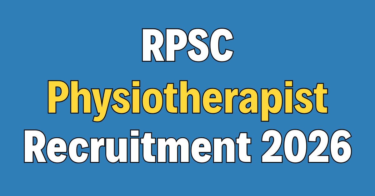 RPSC Physiotherapist Recruitment 2026