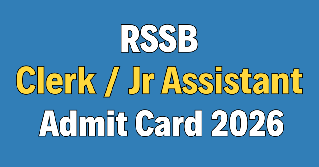 RSSB Clerk Admit Card 2026