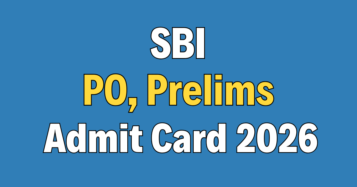 SBI PO Admit Card 2026