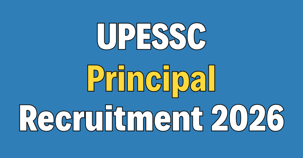 UPESSC Principal Recruitment 2026