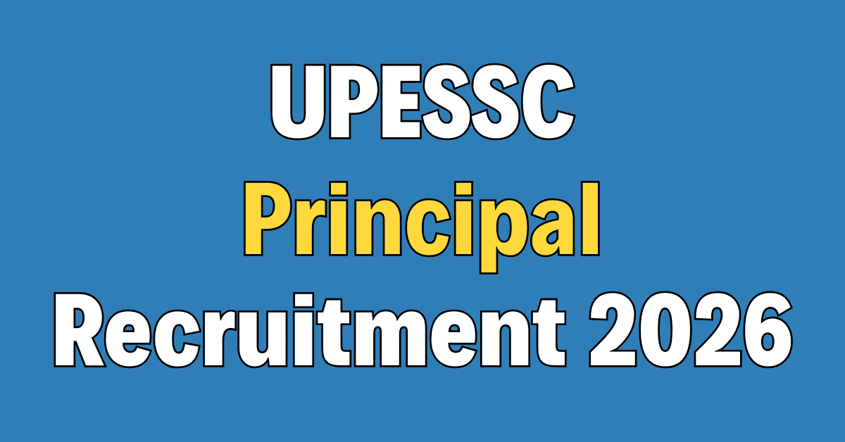 UPESSC Principal Recruitment 2026