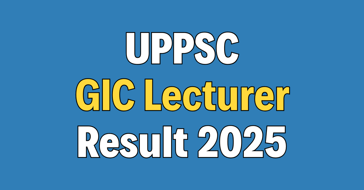 UPPSC GIC Lecturer Result 2025