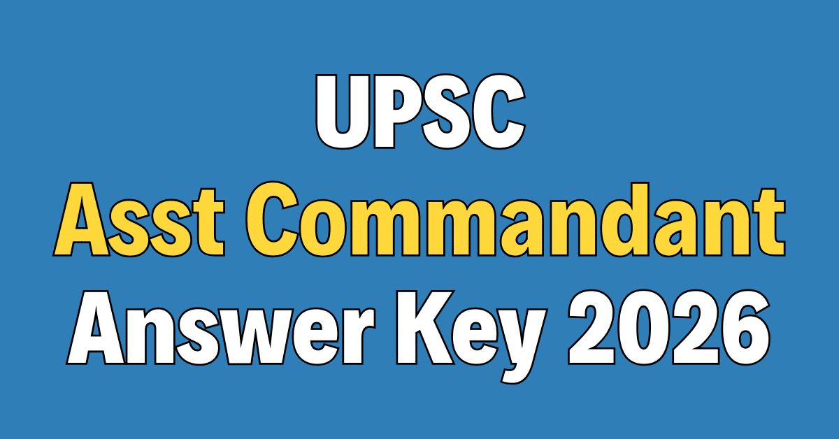 UPSC CAPF AC Answer Key 2026