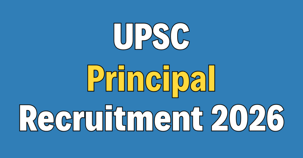 UPSC Principal and Vice Principal Recruitment 2026