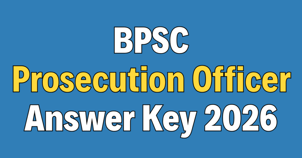 BPSC Prosecution Officer Answer Key 2026