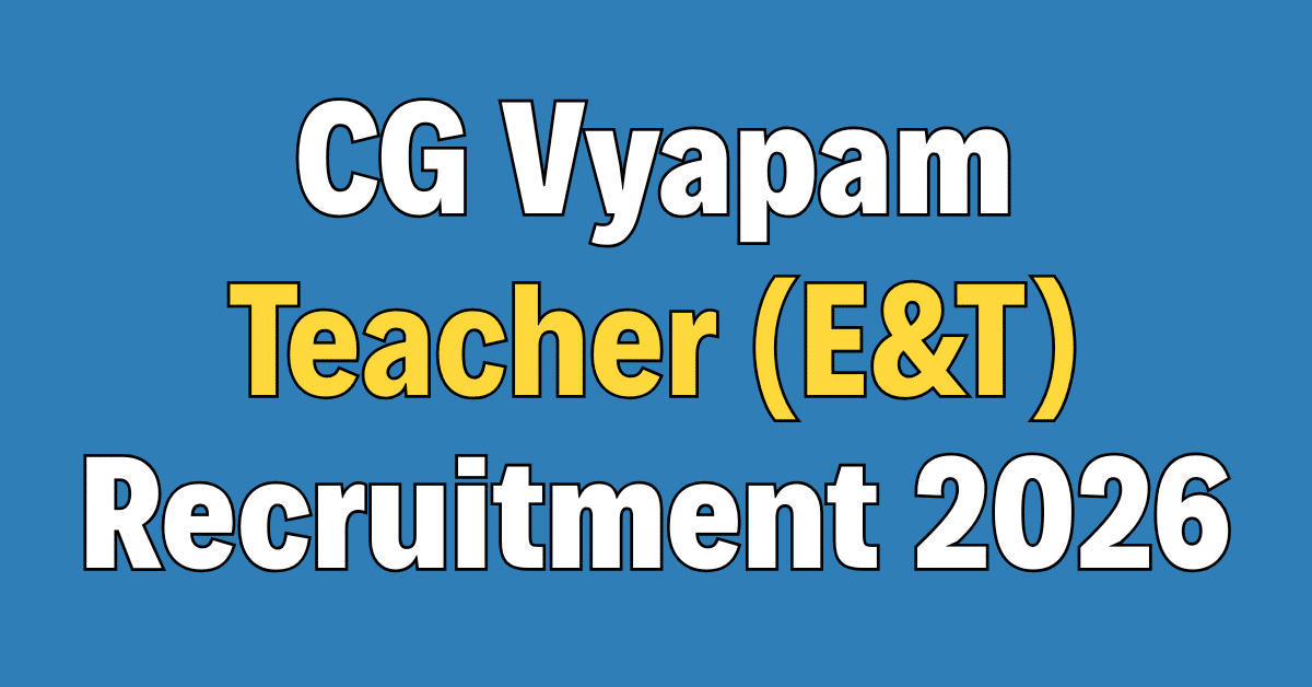 CG Vyapam Teacher Recruitment 2026