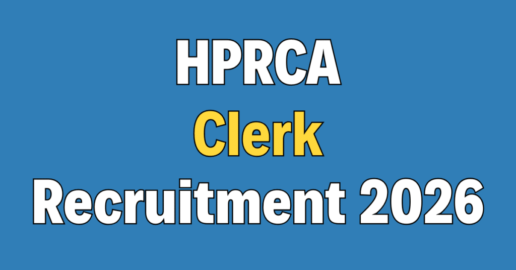 HPRCA Clerk Recruitment 2026