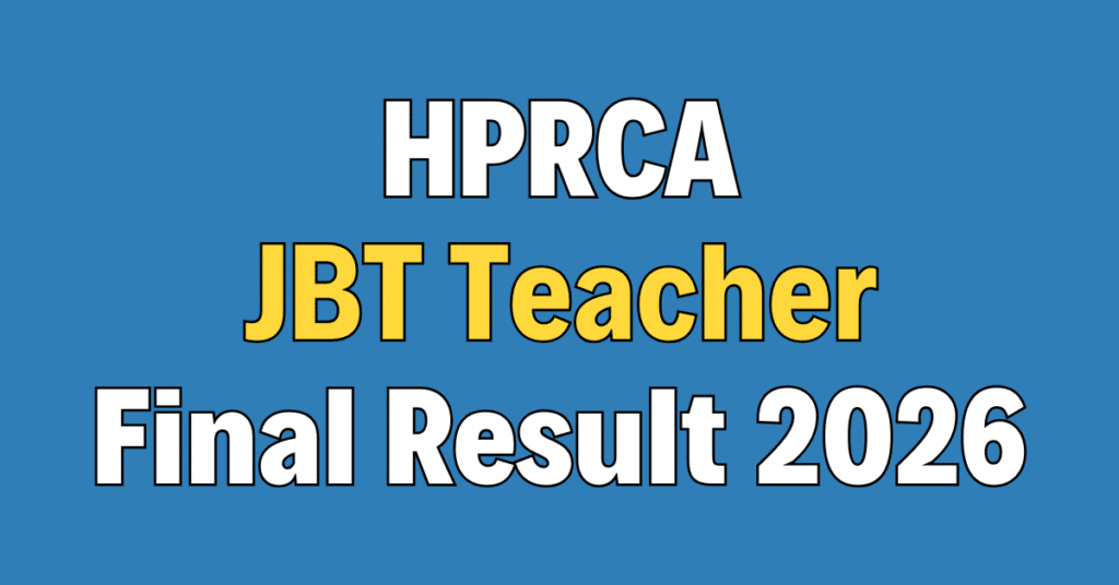 HPRCA JBT Teacher Final Result 2026