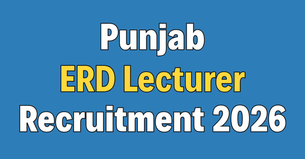 Punjab ERD Lecturer Recruitment 2026