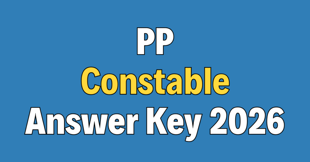 Punjab Police Constable Answer Key 2026