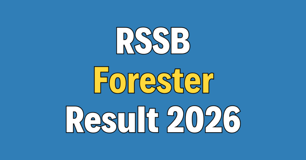 RSSB Forester Result 2026
