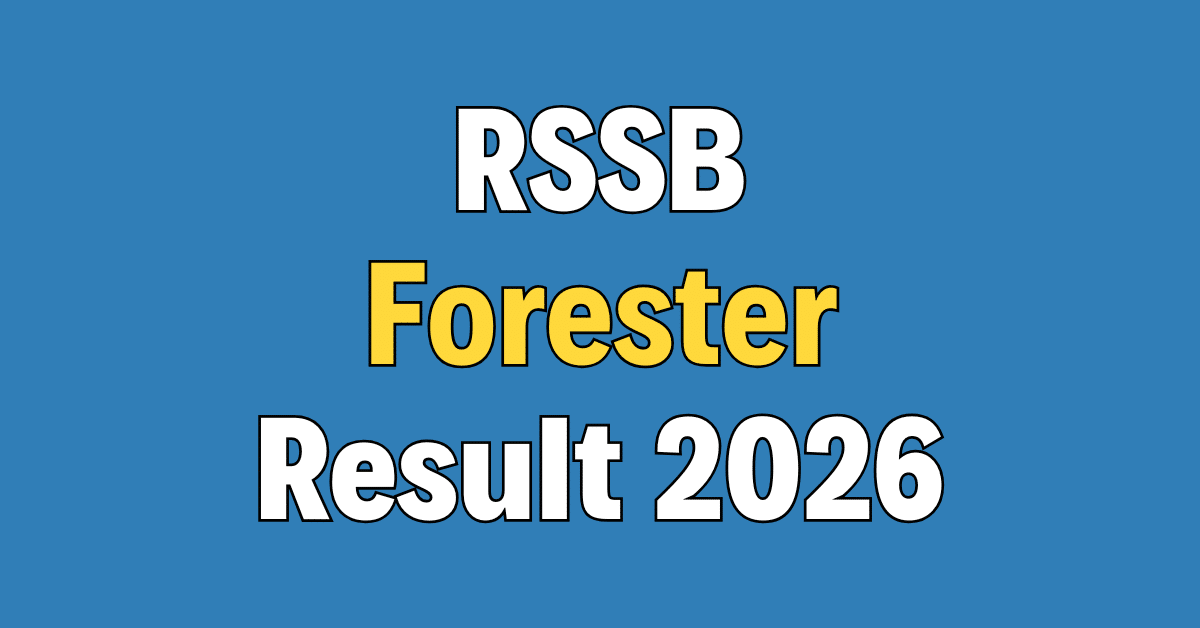 RSSB Forester Result 2026