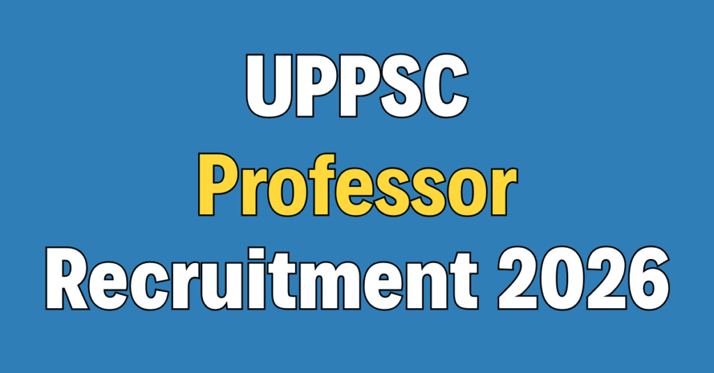 UPPSC Professor / Assistant Professor Recruitment 2026