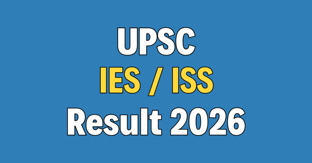 UPSC IES / ISS Result 2026