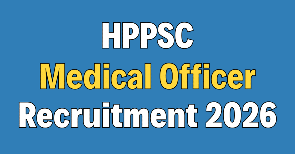 HPPSC Medical Officer Recruitment 2026