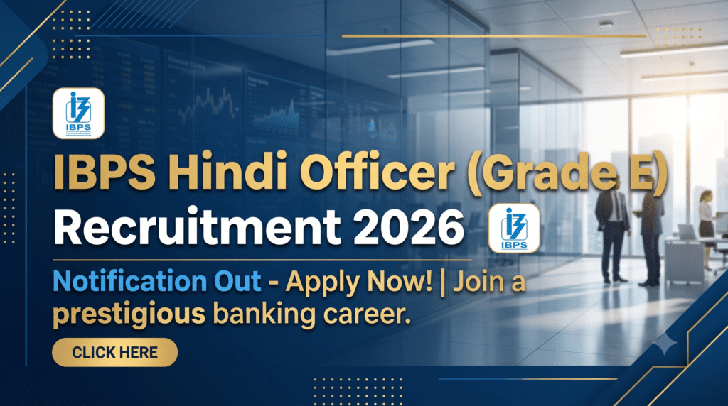 IBPS Hindi Officer (Grade E) Recruitment 2026