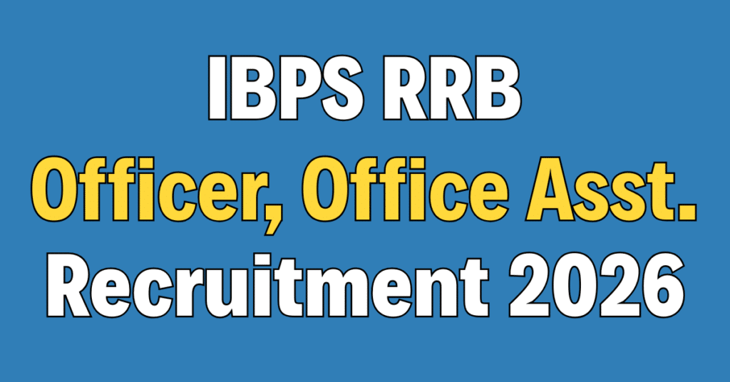 IBPS RRB XV Officer / Office Assistant Recruitment 2026