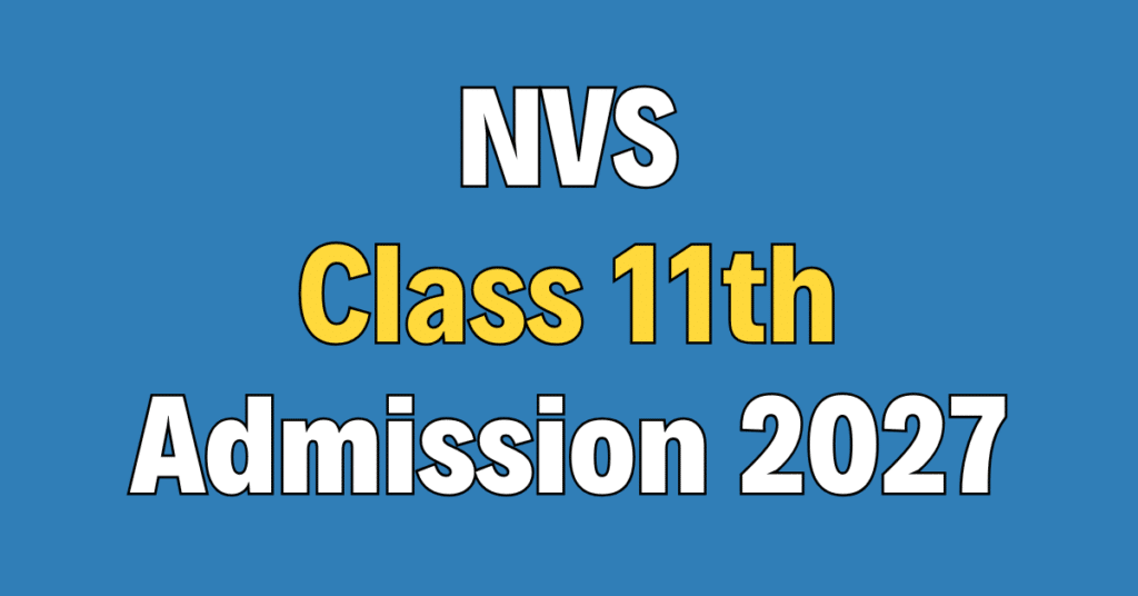 NVS Class 11th Admission 2027