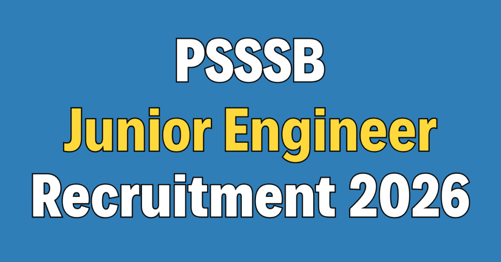 PSSSB Junior Engineer Recruitment 2026