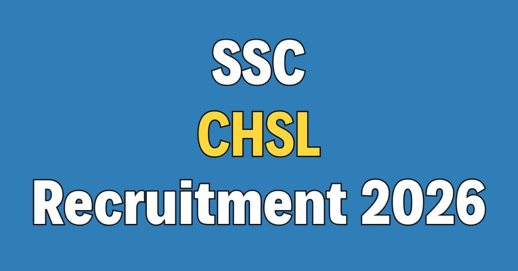 SSC CHSL Recruitment 2026