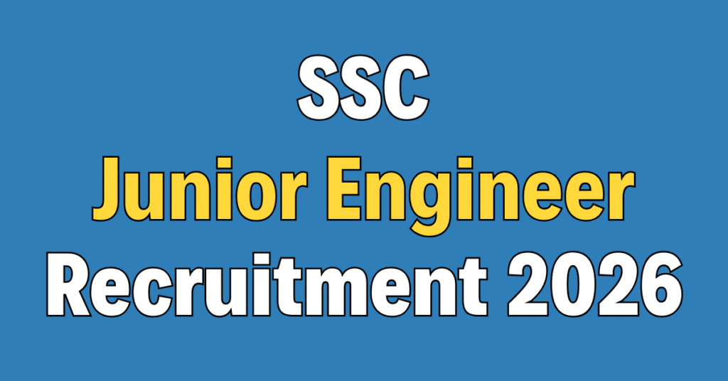 SSC Junior Engineer Recruitment 2026