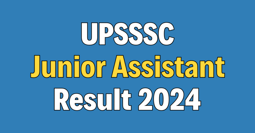 UPSSSC Junior Assistant Result 2024