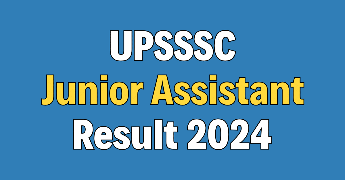 UPSSSC Junior Assistant Result 2024