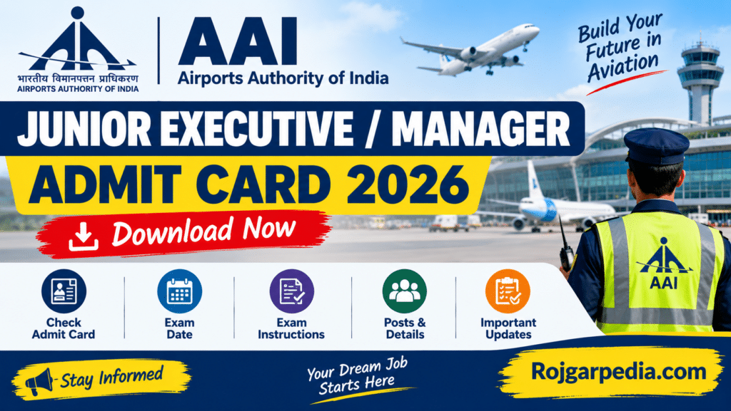 AAI Junior Executive / Manager Admit Card 2026