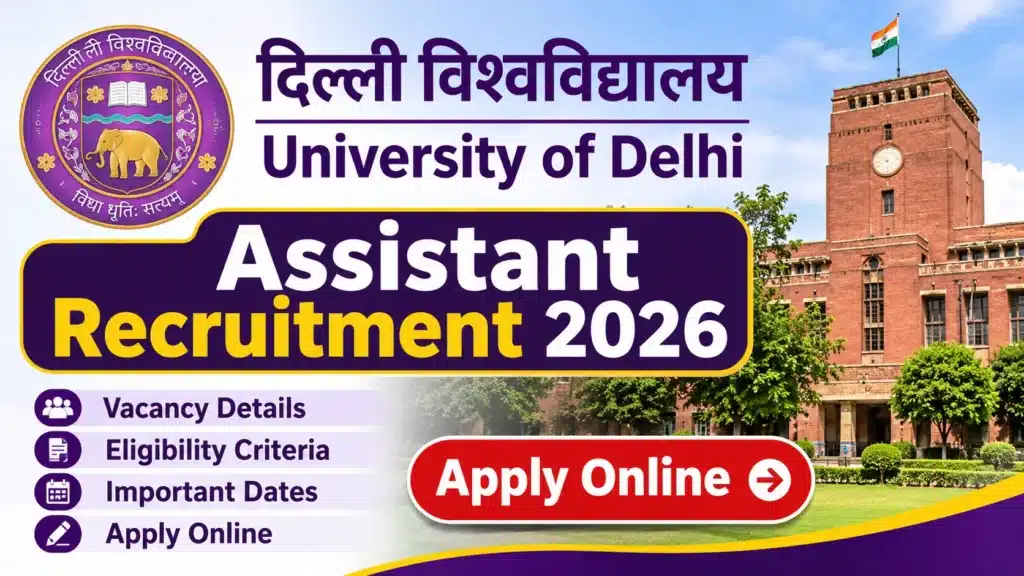 Delhi University Assistant Recruitment 2026